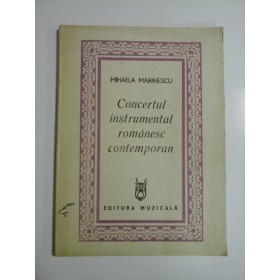 CONCERTUL INSTRUMENTAL ROMANESC CONTEMPORAN  -  MIHAELA MARINESCU  